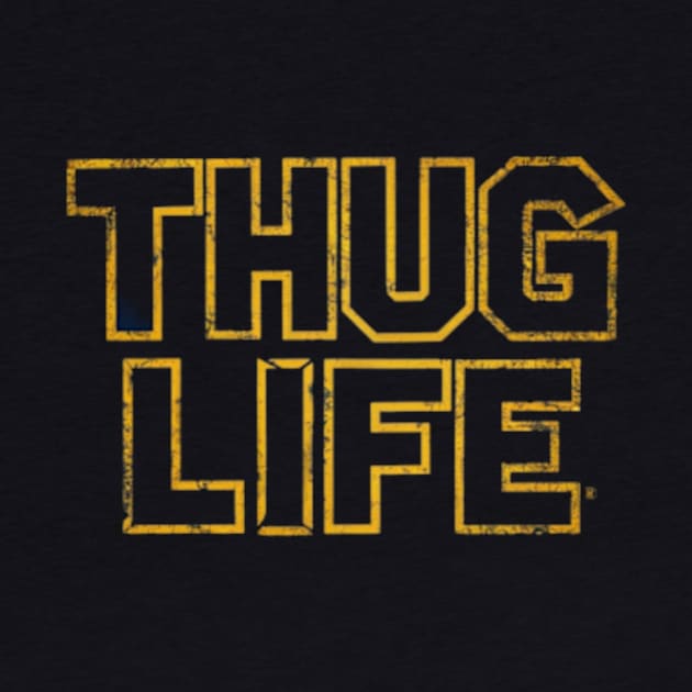 Thug life by TshirtMA